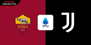 Soi kèo AS Roma vs Juventus, 2h45 ngày 2/3 – Vòng 27 Serie A tại www.babypoule.nl