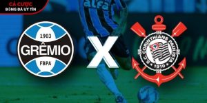 Soi kèo Gremio vs Corinthians, 3h30 ngày 31/5 – Brazil Serie A tại www.babypoule.nl